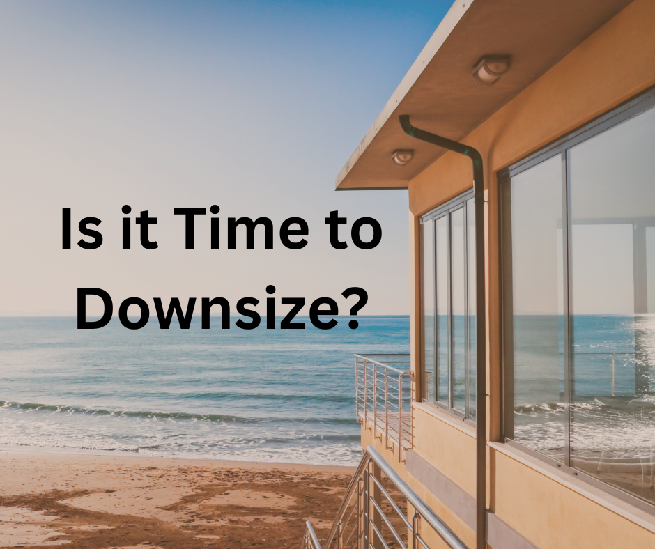 Is It Time to Downsize?
