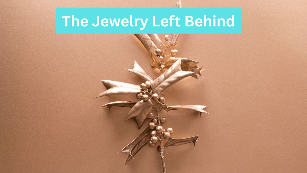 What To Do With Grandma’s Favorite Brooch- The Jewelry Left Behind