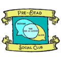 Pre-Dead Social Club